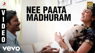 3 Telugu  Nee Paata Madhuram Video  Dhanush Shruti  Anirudh [upl. by Bartel549]