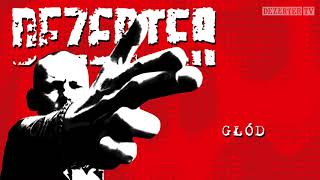 Dezerter  Głód official audio [upl. by Jamilla]