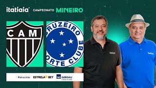 ATLÉTICO X CRUZEIRO AO VIVO NA ITATIAIA  REACT DA FINAL DO CAMPEONATO MINEIRO 2024 [upl. by Peirsen]