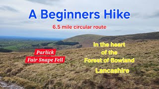 Beginners Hike  Forest of Bowland  Parlick  Fair Snape Fell  65 mile hike perfect for beginners [upl. by Maisel]