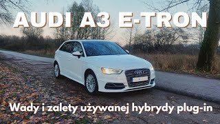 Audi A3 8V Etron używany hybryda Plugin po przebiegu 100000km Jak działa  warto wady i zalety [upl. by Valeta]