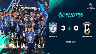 Champions Cup  Pachuca 30 Columbus  Final ConcaChampions 2024 [upl. by Kilby]