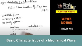 Class 11 Physics  Waves Motion  2 Characteristics of a Mechanical Wave  For JEE amp NEET [upl. by Maxima]