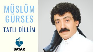 Müslüm Gürses  Tatlı Dillim [upl. by Ammej549]