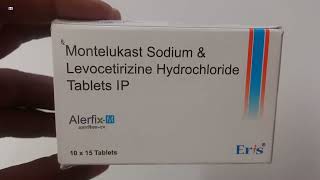 AlerfixM Tablet  Montelukast Sodium amp Levocetirizine Hydrochloride Tablets IP  Alerfix M Tablet [upl. by Zena]