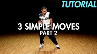 3 Simple Dance Moves for Beginners  Part 2 Hip Hop Dance Moves Tutorial  Mihran Kirakosian [upl. by Nalo]