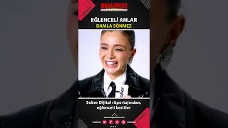 Damla Sönmez Eğlenceli Anlar  DamlaSönmez [upl. by Inihor]