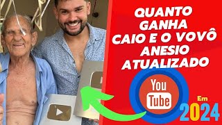 Quanto ganha Caio e o vovô Anesio em 2024 Atualizado [upl. by Acimad895]