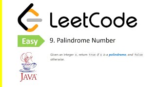 LeetCode Problem 9 Palindrome Number  Java Solution [upl. by Malvina413]