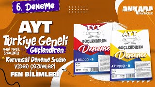 AYT Güçlendiren 6 Kurumsal Deneme Fen Bilimleri Video Çözümleri [upl. by Yrekaz]