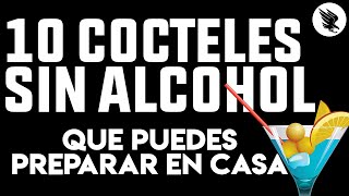 10 Cocteles Sin Alcohol Que Puedes Preparar en Casa [upl. by Cristal]