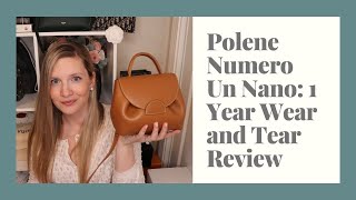 Polene Numero Un Nano 1 Year Wear and Tear Review [upl. by Ettenan]