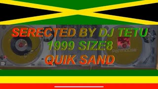 1999 SIZE8 QUIK SAND TOKBOUNTY KILLARICHIE STEPHENSDEGREECRISSY DHAWKEYECHICOCOBRA REGGAE [upl. by Annavaj]