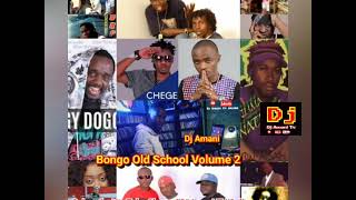 OLD BONGO FLEVA MIX VOLUME 2 MWAKA 2004  DJ AMANI [upl. by Breena]