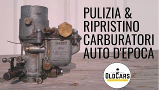 💨 Pulizia e restauro carburatore di un auto depoca ✔ [upl. by Ranilopa828]