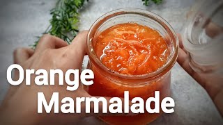 Orange Marmalade  Easy Homemade Marmalade [upl. by Aeki388]