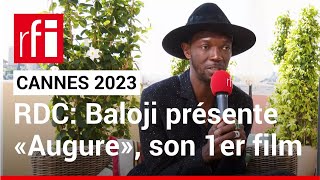 RDC Baloji présente «Augure» son premier film à Cannes • RFI [upl. by Cochran872]