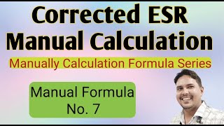 Corrected esr formula  ESR calculation formula [upl. by Bunni226]