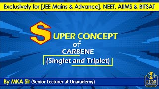 Carbene  General Organic Chemistry  Jee Mains Advance amp BITSAT  NEET amp AIIMS [upl. by Loleta]