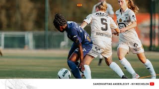 Speeldag 2 Anderlecht  KV Mechelen Dames [upl. by Regor19]