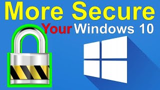 How to Secure Windows 10  Top 20 Ways to More Secure [upl. by Eikcor]