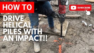 DRIVING HELICAL PILES WITH AN IMPACT WRENCH [upl. by Cristabel]