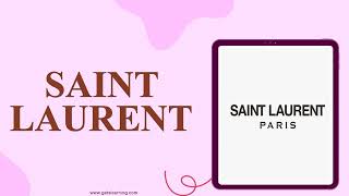 How to Say Saint Laurent In British English [upl. by Chaiken6]