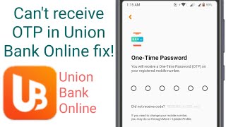 Cant receive OTP in union bank online fix  how to receive 6 digit pending OTP union bank online [upl. by Hannavas]