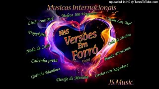 MÚSICAS INTERNACIONAIS NAS VERSÕES EM FORRÓ VOL01 [upl. by Meg453]