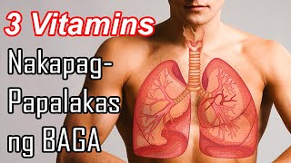 3 VITAMINS na Pampalakas ng Baga alamin [upl. by Winikka472]