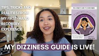 HEALING CHRONIC DIZZINESS MY GUIDE TO DIZZINESS RECOVERY [upl. by Anirdnaxela]