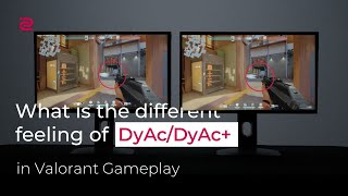 How ZOWIE DyAC™  DyAC™ Monitor Setting Improves Valorant Gameplay [upl. by Zeta203]