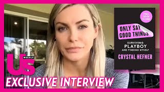 Crystal Hefner Reflects On Her Past amp Life Inside The Playboy Mansion [upl. by Lennaj]