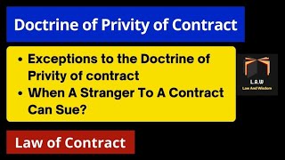 Doctrine of Privity of Contract  Exceptions  Stranger Can Sue [upl. by Brufsky]