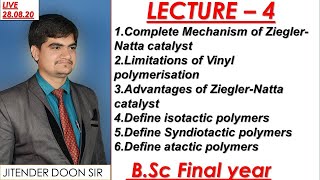 Bsc final Complete mechanism of Ziegler Natta Catalyst advantages limitation of vinyl polymerisation [upl. by Macmillan]