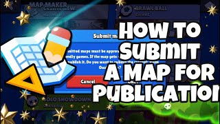 How to Submit a Map in Brawl Stars  Map Maker [upl. by Nevaeh]