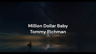 Million Dollar Baby by Tommy Richman Clean [upl. by Nnayar541]