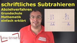 Minus  schriftliches Subtrahieren Abziehverfahren  Mathematik einfach erklärt  Lehrerschmidt [upl. by Carbo41]