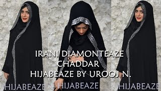 IRANI DIAMONTEAZE CHADDAR  HIJABEAZE BY UROOJ N [upl. by Eedak873]