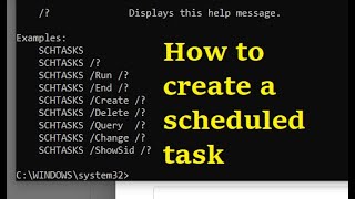 How to create a new scheduled task on windows 10 using schtasks create command  SCHTASKS example [upl. by Aneehsram]