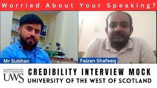 Credibility Interview Mock Test For University Of the West of Scotland UWS  GK ELT credibility [upl. by Nayhr]