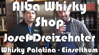 Josef Dreizehnter von dem Alba Whisky Shop amp WhiskyJason auf der Whisky Palatina Messe  Einselthum [upl. by Haroppiz802]