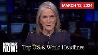 Top US amp World Headlines — March 12 2024 [upl. by Namwob532]