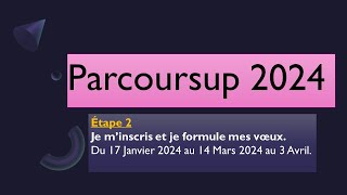 Parcoursup 2024  Étape 2 Je m’inscris et je formule mes vœux parcoursup parcoursup2024 [upl. by Fidellia]