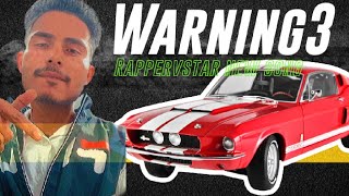 Warning3 ll New Indian rap famous ll viral rapper ll Rappervstar [upl. by Saimerej784]