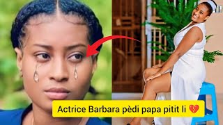 Actrice Barbara wilmix prod pèdi papa pitit li 😭 [upl. by Acirne815]