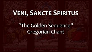 Veni Sancte Spiritus Gregorian Chant [upl. by Ahsinahs]