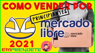 ¿Como vender en Mercado Libre 2021💵 Publicar Correctamente⚡ [upl. by Carney]