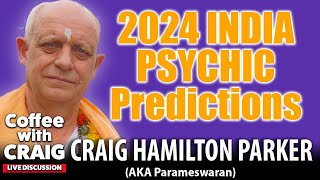 2024 Psychic Predictions India Bharat  Coffee with Craig HamiltonParker ☕ [upl. by Kciremed]