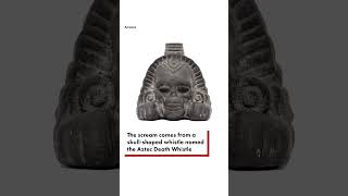 This is ‘the most terrifying sound in the world’ — hear the Aztec Death Whistle shorts [upl. by Lucy]